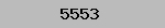 5553